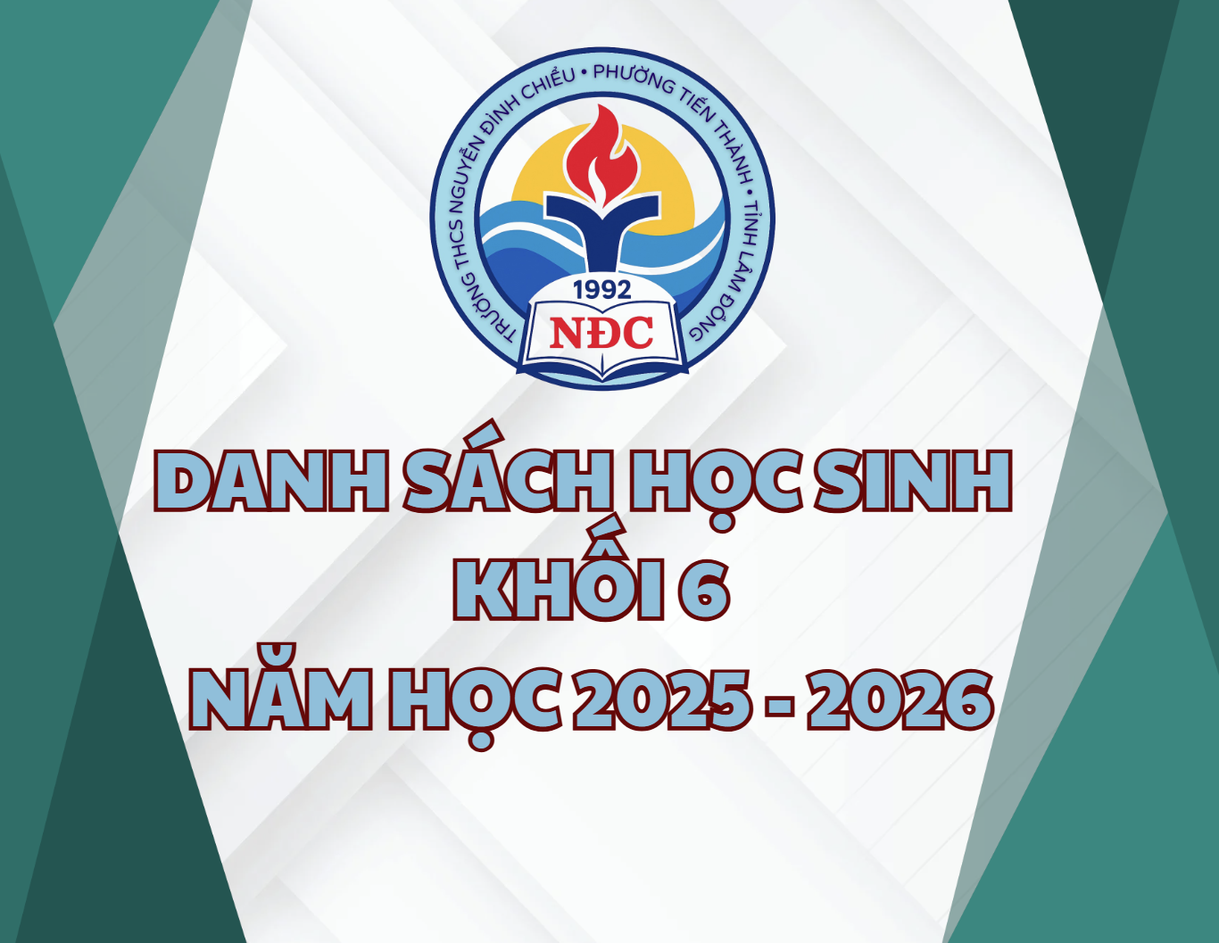 DANH SÁCH HỌC SINH KHỐI 6 NĂM HỌC 2025 - 2026