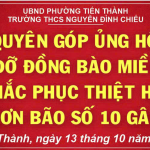TRƯỜNG THCS NGUYỄN ĐÌNH CHIỂU: PHÁT HUY TRUYỀN THỐNG "TƯƠNG THÂN TƯƠNG ÁI", CHUNG TAY HƯỚNG VỀ ĐỒNG BÀO VÙNG LŨ