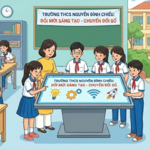 TRƯỜNG THCS NGUYỄN ĐÌNH CHIỂU ĐẨY MẠNH TRUYỀN THÔNG THỰC HIỆN NGHỊ QUYẾT SỐ 57-NQ/TW VỀ PHÁT TRIỂN KHOA HỌC, CÔNG NGHỆ VÀ CHUYỂN ĐỔI SỐ
